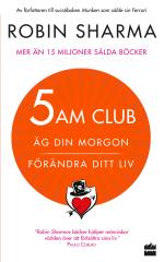 5 Am Club - Äg Din Morgon Och Förändra Ditt Liv