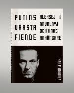 Putins Värsta Fiende - Aleksej Navalnyj Och Hans Anhängare