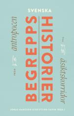 Svenska Begreppshistorier - Från Antropocen Till Åsiktskorridor