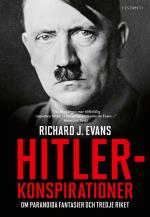 Hitlerkonspirationer - Om Paranoida Fantasier Och Tredje Riket