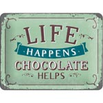 Plåtskylt Retro 15x20 cm / Life happens, Chocola