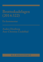 Brottsskadelagen (2014-322) - En Kommentar