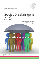 Socialförsäkringens A-ö - Introduktion, Ordbok Och Förklaringar