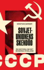 Sovjetunionens Skendöd - En Historia Om Det Moderna Ryssland