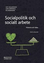 Socialpolitik Och Socialt Arbete - Historia Och Idéer
