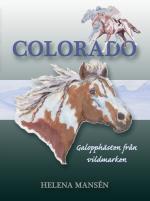 Colorado - Galopphästen Från Vildmarken