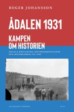Ådalen 1931 - Kampen Om Historien