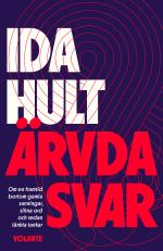 Ärvda Svar - Om En Framtid Bortom Gamla Sanningar, Slitna Ord Och Redan Tänkta Tankar