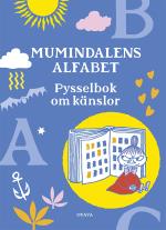 Mumindalens Alfabet - Pysselbok Om Känslor