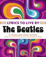 Lyrics To Live By- The Beatles