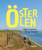 Österlen - Utflykter, Upplevelser Och Nya Upptäckter