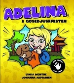 Adelina Och Gosedjursfesten - Med Tecken Som Stöd!