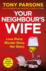 Your Neighbour`s Wife