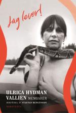 Jag Lever! - Ulrica Hydman Vallien - Memoarer