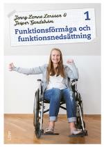 Funktionsförmåga Och Funktionsnedsättning 1 Fakta Och Uppgifter