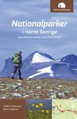 Nationalparker I Norra Sverige - Vandringsturer Och Utflykter