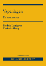 Vapenlagen - En Kommentar