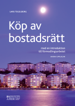 Köp Av Bostadsrätt - Med En Introduktion Till Förmedlingsarbetet