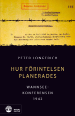 Hur Förintelsen Planerades - Wannseekonferensen 1942