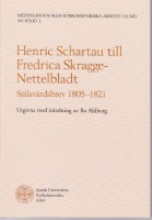 Henric Schartau Till Fredrica Skragge-nettelbladt - Själavårdsbrev 1805-1821