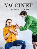 Vaccinet - När Sverige Kavlade Upp