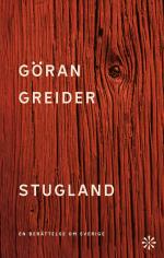 Stugland - En Berättelse Om Sverige