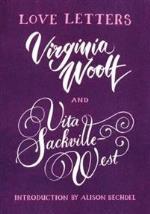 Love Letters- Vita And Virginia
