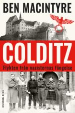 Colditz - Flykten Från Nazisternas Fängelse