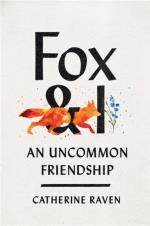 Fox And I - An Uncommon Friendship