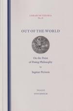 Out Of The World - On The Point Of Doing Philosophy