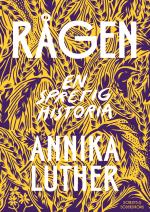 Rågen - En Spretig Historia