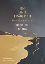 En Linje I Världen - Ett År På Nordsjökusten