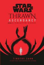Star Wars- Thrawn Ascendancy (book Ii- Greater Good)