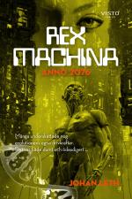 Rex Machina - Anno 2076