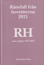 Rättsfall Från Hovrätterna. Årsbok 2021 (rh)