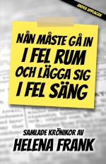 Nån Måste Gå In I Fel Rum Och Lägga Sig I Fel Säng