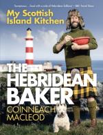 The Hebridean Baker- My Scottish Island Kitchen