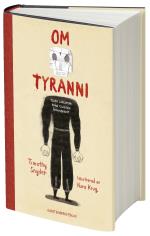 Om Tyranni - Grafisk Utgåva