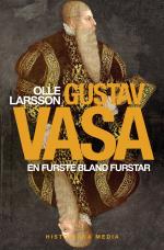 Gustav Vasa - En Furste Bland Furstar