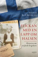 Flickan Med En Lapp Om Halsen - Historien Om Ett Finskt Krigsbarn