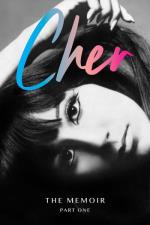 Cher- The Memoir, Part One