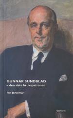 Gunnar Sundblad - Den Siste Brukspatronen