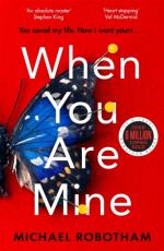 When You Are Mine - A Heart-pounding Psychological Thriller About Friendshi