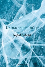 Under Fruset Hölje