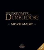 Fantastic Beasts - The Secrets Of Dumbledore- Movie Magic