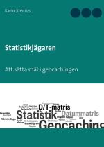 Statistikjägaren - Att Sätta Mål I Geocachingen
