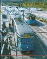 Jag Och Spårvägen I Göteborg