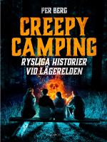 Creepy Camping - Rysliga Historier Vid Lägerelden