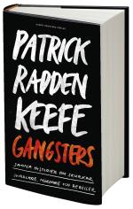 Gangsters - Sanna Historier Om Skurkar, Svindlare, Mördare Och Rebeller