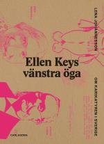 Ellen Keys Vänstra Öga - Om Karikatyren I Sverige